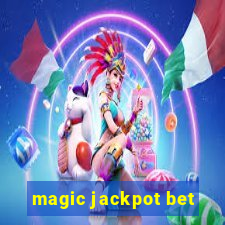 magic jackpot bet